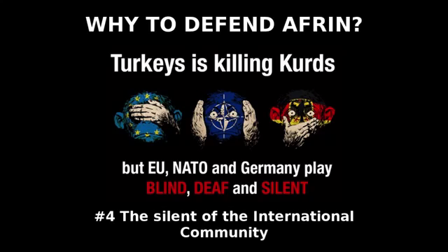 Why to defend Afrin – #4 The Silent of the International Communty