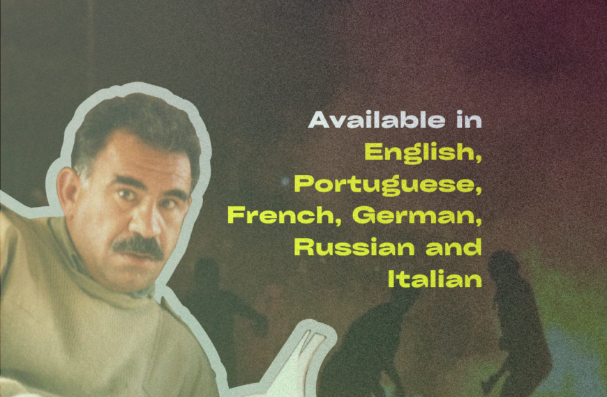 “How to live? What to do? Where to start?” Text by Abdullah Öcalan
